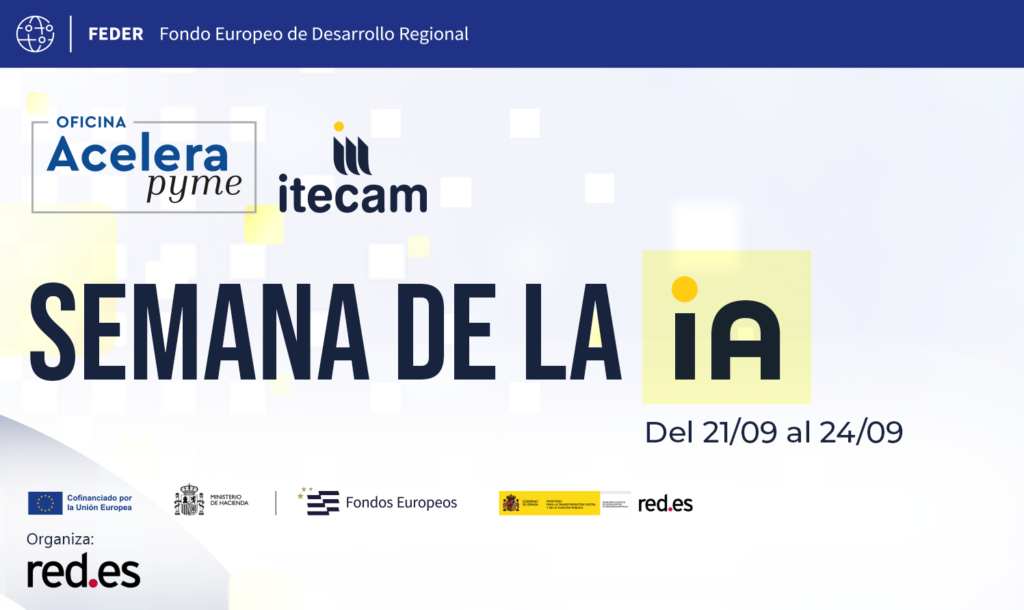 Las Oficinas Acelera pyme de Itecam participan en la ‘Semana de la IA’ de Red.es para acercar su aplicación práctica al tejido empresarial